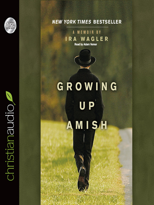 Title details for Growing Up Amish by Ira Wagler - Available